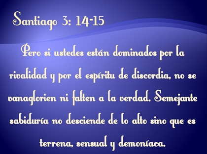 SANTIAGO 3:14-15